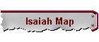 Isaiah Map